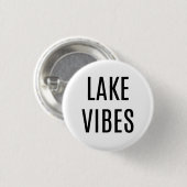 Lake Vibes Button (Voorkant /achterkant)