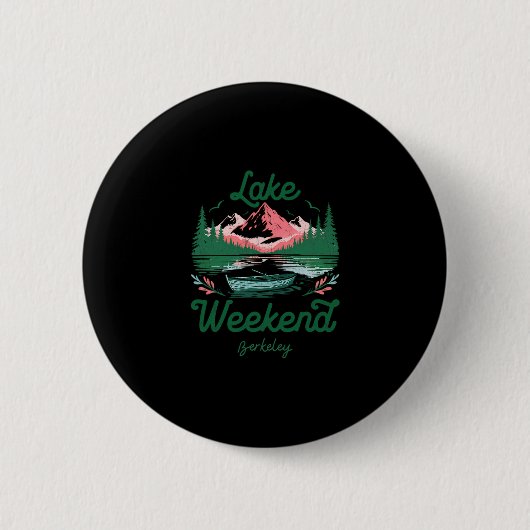 Lake Weekend Vacation Trip Berkeley California  Ronde Button 5,7 Cm (Voorkant)