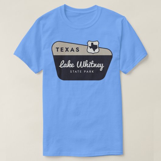 Lake Whitney State Park Texas Welkomstbord T-shirt (Design voorkant)