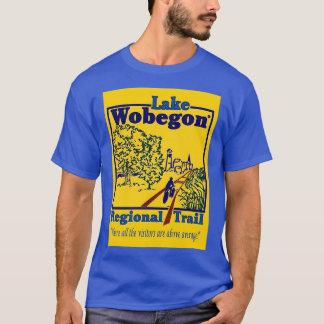 Lake Wobegon Trail T-shirt
