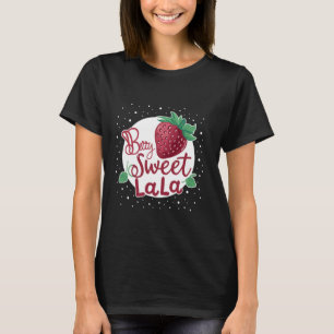 Lala Verjaardag Meisje Jongen Berry Sweet Oma Stra T-shirt