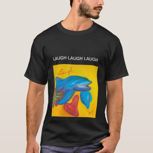 LALUGH LAUGH LAUGH T-Shirt (Voorkant)