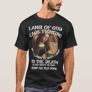 LAMB GOD FW FV HG KOOI VECHTEN TRUMP WITTE HUIS T-SHIRT