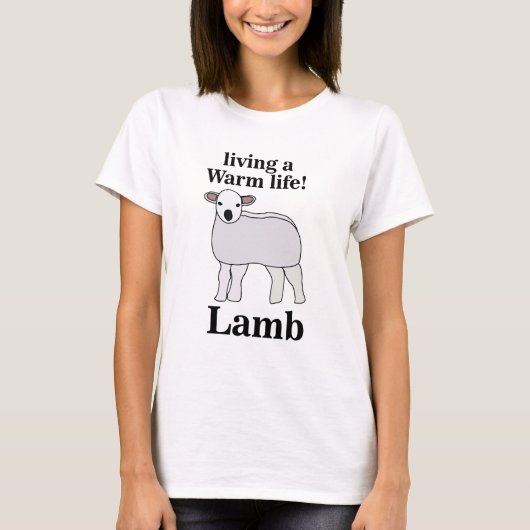 Lamb Living Een Warm Leven Grappig Lam T-shirt (Voorkant)