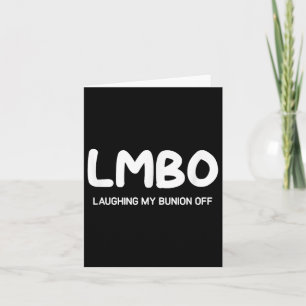 Lambo lacht mijn bunion af, grappig, grappen, sarc kaart