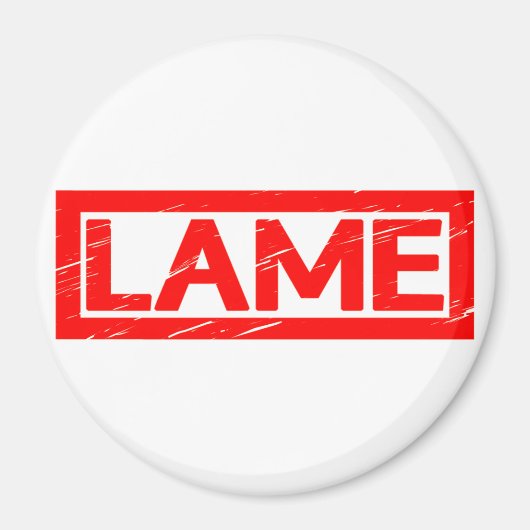 Lame Stamp Magneet (Voorkant)