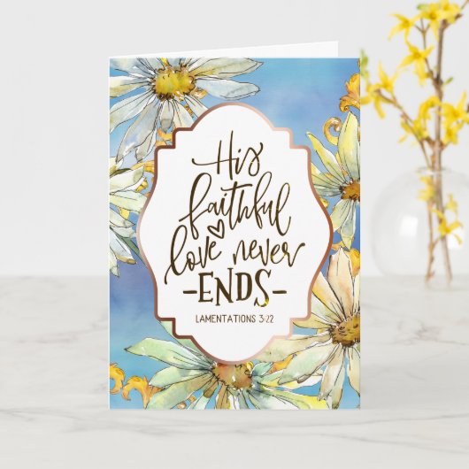 Lamentaties 3:22 Zijn getrouwe liefde eindigt nooi Kaart (Gele Bloem)