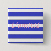 L'amitié Vierkante Button 5,1 Cm (Voorkant)
