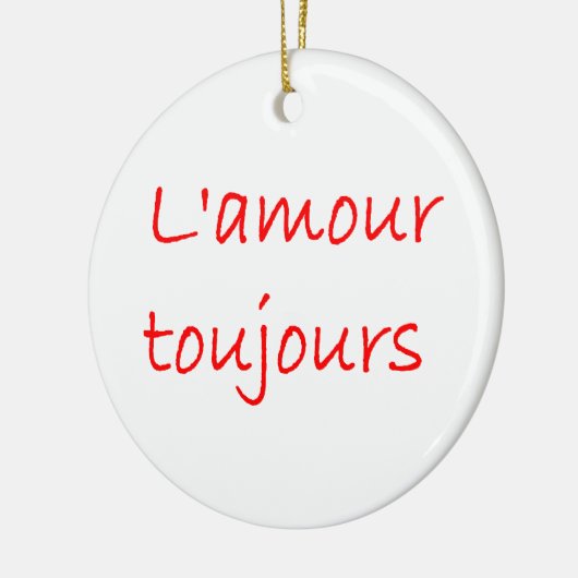 l'amour toujours keramisch ornament (Links)