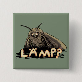Lamp? Moth Meme Vierkante Button 5,1 Cm