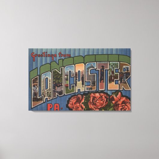 Lancaster, Pennsylvania - Grote Letter-scènes Canvas Afdruk (Voorkant)