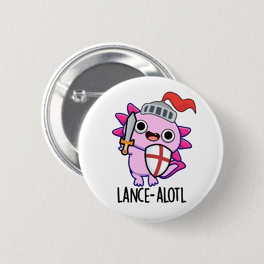 Lance-a-lotl Grappige Axolotl Knight Pun Ronde Button 5,7 Cm (Voorkant /achterkant)