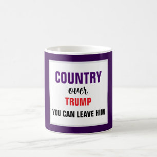 Land boven Trump, U kunt hem verlaten Koffiemok