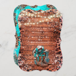 Land Cowboy Boots zal mijn Bridesmaid zijn Kaart