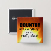 Land is niet alles vierkante button 5,1 cm (Voorkant /achterkant)