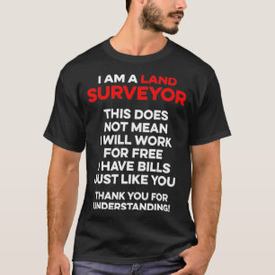 Land landmeetkundige werk gratis grappige landmete t-shirt