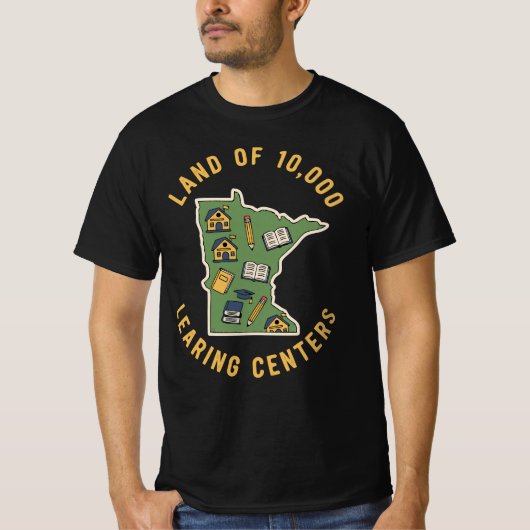 Land of 10,000 LEARING Centers | Funny Minnesota T-shirt (Voorkant)