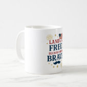 Land of the Free Because of the Brave Mug Koffiemok (Voorkant links)