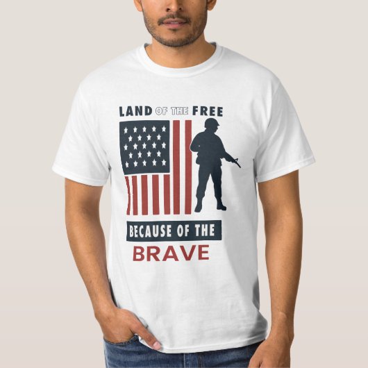 Land of the Free Because of the Brave Patriotic T-shirt (Voorkant)