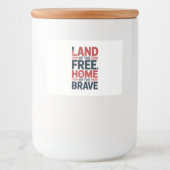 Land of the Free | Home of the Brave USA Shirt Voedselcontainer Etiket (Voorkant)
