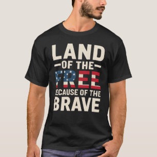 LAND OF THE FREE OMDAT DE BRAVE T-shirt