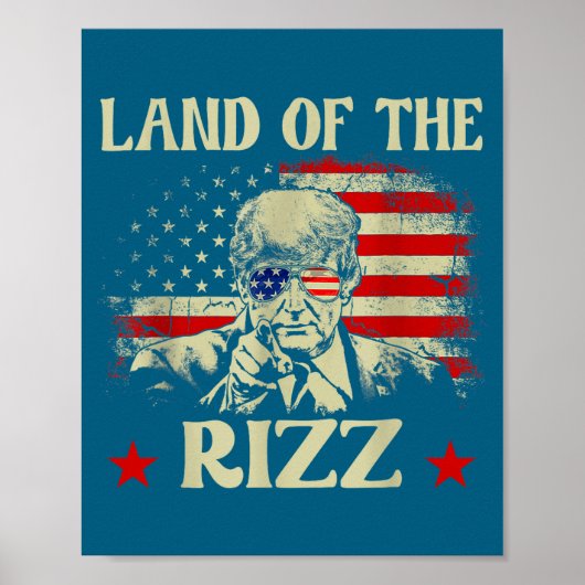 Land Of The Rizz Funny Patriotic Trump 4th Of July Poster (Voorkant)