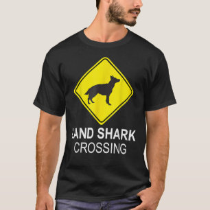 Land Shark Crossing Funny German Shepherd T-shirt