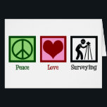 Land Surveyor Peace Love Survey Company Card<br><div class="desc">Peace Love Surveying. Een schattige vakantiekaart met een vredes-,  hart- en landmeetkundige medewerker.</div>