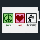 Land Surveyor Peace Love Survey Company Card<br><div class="desc">Peace Love Surveying. Een schattige vakantiekaart met een vredes-, hart- en landmeetkundige medewerker.</div>
