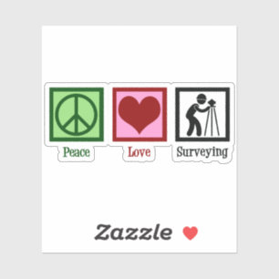 Land Surveyor Peace Love Survey Company Sticker