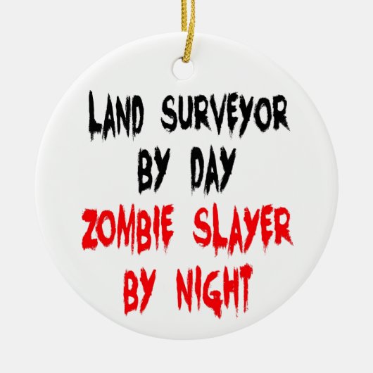Land Surveyor Zombie Slayer Keramisch Ornament (Voorkant)