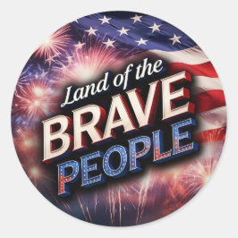 "Land van de dappere mensen" Vuurwerk en Amerikaan Ronde Sticker
