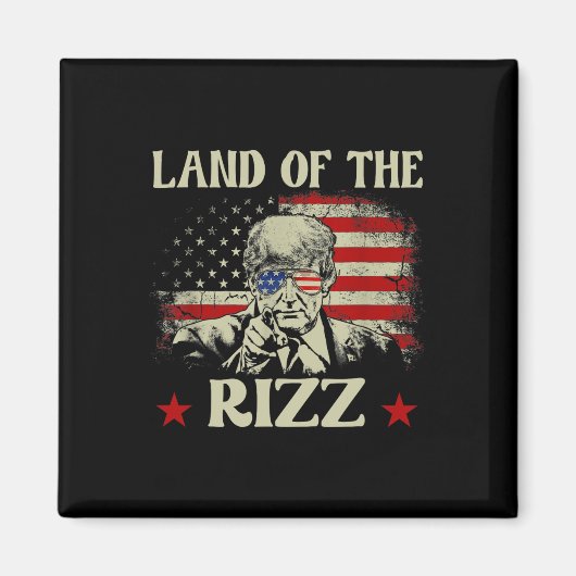 Land Van De Rizz Grappig Patriottisch Trump 4 Juli Magneet (Voorkant)