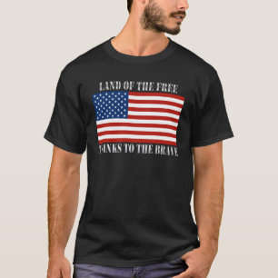land van de vrije Bedankt naar de Amerikaanse vlag T-shirt