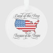 Land van de Vrije vanwege de Brave Patriotic US Ornament (achterkant)