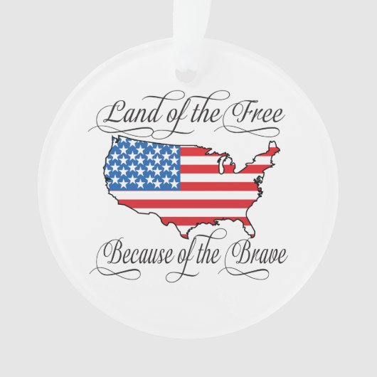 Land van de Vrije vanwege de Brave Patriotic US Ornament (voorkant)