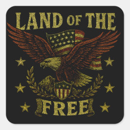 Land van de Vrijen - Klassieke Amerikaanse Vrijhei Vierkante Sticker
