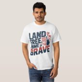 Land van de Vrijheid, Thuis van de Dappere – 4 jul T-shirt (Voorkant volledig)
