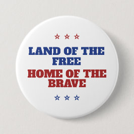 Land van het Vrije Huis van het Dappere Amerika Ronde Button 7,6 Cm