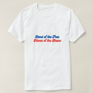 Land van het Vrije Huis van het Dappere Amerika T-shirt