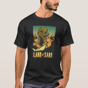 Land van Sand Scary Snake Desert Creepy T-shirt