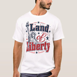 Land van Vrijheid – Patriottische 4 juli  T-shirt