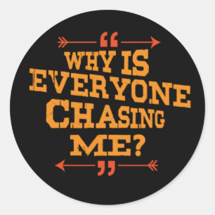 Land waar iedereen me achtervolgt Classic R Ronde Sticker