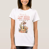 Land Western Laatste Rodeo vrijgezellenweekend T-shirt (Voorkant)