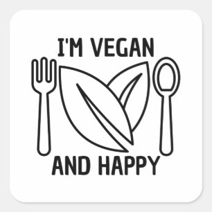 Landbouw Quote: I'm vegan and happy, veganism Vierkante Sticker