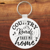 Landenwegen brengen me naar huis - GraphicLoveShop Sleutelhanger (Voorkant)