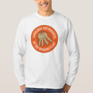 Landlords zijn parasieten van de werkgroep T-Shi T-shirt
