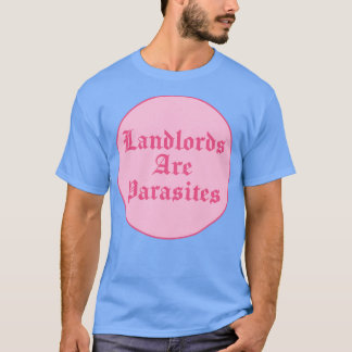 Landlords zijn pasteitjes t-shirt