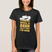 Landmuziek en bier daarom ben ik hier t-shirt (Voorkant)