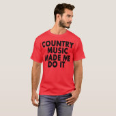 Landmuziek maakte me tot het doen — T-Shirt (Voorkant volledig)